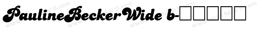 PaulineBeckerWide b字体转换